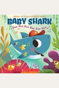 Baby Shark: Doo Doo Doo Doo Doo Doo (a Baby Shark Book)