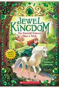 The Emerald Princess Plays a Trick (Jewel Kingdom #3), 3