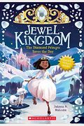 The Diamond Princess Saves the Day (Jewel Kingdom #4), 3