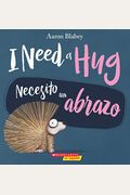 I Need A Hug / Necesito Un Abrazo (Bilingual)