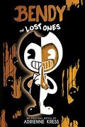 The Lost Ones: An Afk Novel (Bendy #2)