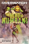 The Hero of Numbani (an Overwatch Original Novel), 1