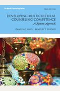 Developing Multicultural Counseling Competence: A Systems Approach (2nd Edition) (Erford)