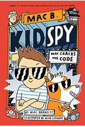 Mac Cracks the Code (Mac B., Kid Spy #4), 4