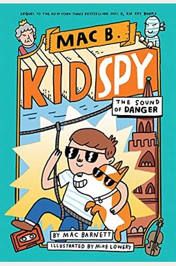 The Sound Of Danger (Mac B., Kid Spy #5) (5) The Sound Of Danger (Mac B., Kid Spy #5) (5)