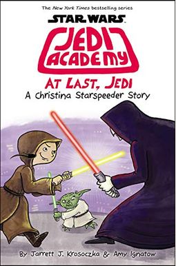 At Last, Jedi (Star Wars: Jedi Academy #9): Volume 9 At Last, Jedi (Star Wars: Jedi Academy #9): Volume 9