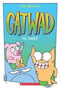 Me, Three!: A Graphic Novel (Catwad #3): Volume 3