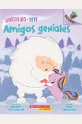 Unicornio Y Yeti 3: Amigos Geniales (Friends Rock): Un Libro De La Serie Acornvolume 3