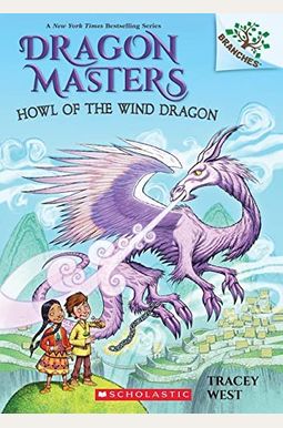 Howl of the Wind Dragon: A Branches Book (Dragon Masters #20), 20