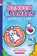 Hoppy Go Lucky: A Graphix Chapters Book (Bunbun & Bonbon #2), 2