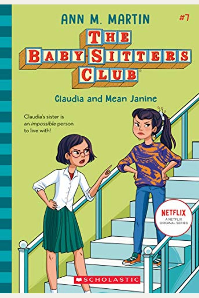 Claudia And Mean Janine: Full-Color Edition (The Baby-Sitters Club Graphix #4)