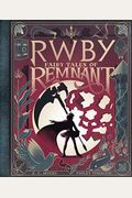 Fairy Tales of Remnant: An Afk Book (Rwby)