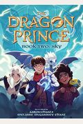 Book Two: Sky (The Dragon Prince #2): Volume 2