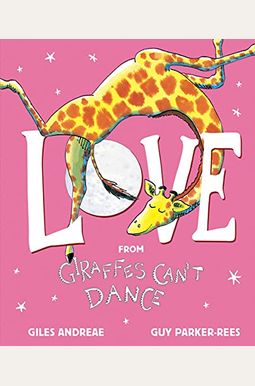 Love From Giraffes Can't Dance Love From Giraffes Can't Dance
