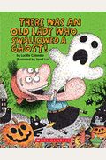 There Was An Old Lady Who Swallowed A Ghost! (Board Book)