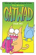 Four Me? A Graphic Novel (Catwad #4): Volume 4
