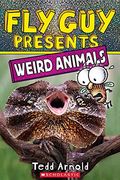 Fly Guy Presents: Weird Animals