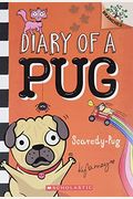 Scaredy-Pug: A Branches Book (Diary Of A Pug #5): Volume 5