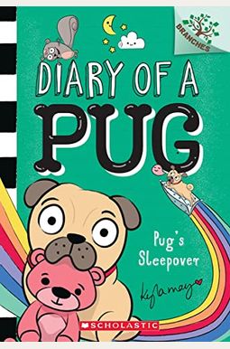 Pug's Sleepover: A Branches Book (Diary of a Pug #6) Pug's Sleepover: A Branches Book (Diary of a Pug #6)