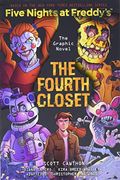 The Fourth Closet: An Afk Book (Five Nights at Freddy's Graphic Novel #3)