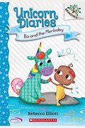 Bo And The Merbaby: A Branches Book (Unicorn Diaries #5): Volume 5