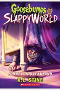 Slappy In Dreamland (Goosebumps Slappyworld #16)