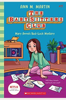 Mary Anne's Bad Luck Mystery (the Baby-Sitters Club #17), 17