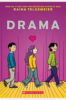 Drama: A Graphic Novel Drama: A Graphic Novel