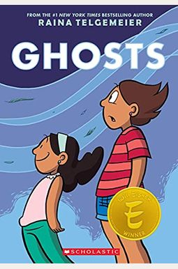 Ghosts: A Graphic Novel Ghosts: A Graphic Novel