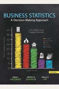Business Statistics Plus NEW MyStatLab with Pearson eText -- Access Card Package (9th Edition)