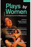 Plays By Women From The Contemporary American Theater Festival: Gidion's Knot; The Niceties; Memoirs Of A Forgotten Man; Dead And Breathing; 20th Cent