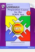 Longman Preparation Course For The Toefl Ibt(R) Test (With Cd-Rom, Answer Key, And Itest)