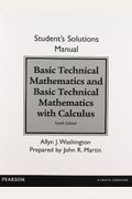 Student Solutions Manual For Basic Technical Mathematics And Basic Technical Mathematics With Calculus