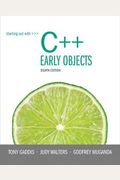 Starting Out With C++: Early Objects (8th Edition)