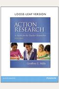Action Research: A Guide for the Teacher Researcher, Loose-Leaf Version (5th Edition)