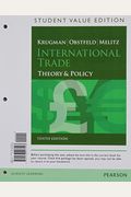 International Trade: Theory And Policy: Globa