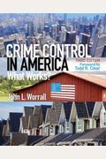 Worrall: Crime Control In America_3