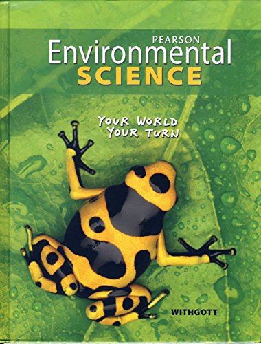 Buy Environmental Science: Your World, Your Turn Book By: Jay Withgott