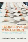 Foodservice Management: Principles And Practices