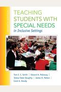 Teaching Students With Special Needs In Inclusive Settings, Enhanced Pearson Etext With Loose-Leaf Version -- Access Card Package