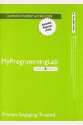 Starting Out With C++ From Control Structures To Objects Plus Mylab Programming With Pearson Etext -- Access Card Package [With Access Code]