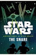 Star Wars: Adventures In Wild Space: The Snare