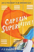Captain Superlative