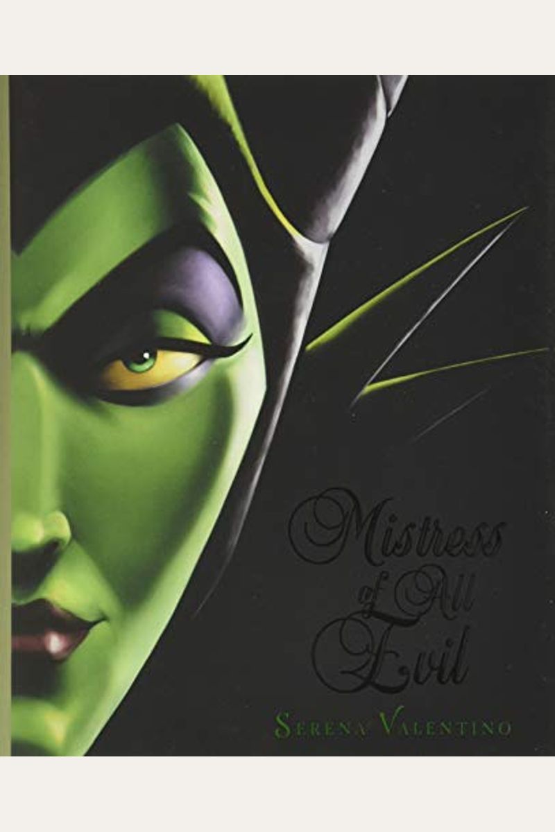 Mistress Of All Evil: A Tale Of The Dark Fairy