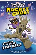 Rocket And Groot: Stranded On Planet Strip Mall!