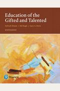 Education of the Gifted and Talented (7th Edition) (What's New in Ed Psych / Tests & Measurements)