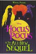 Hocus Pocus And The All-New Sequel