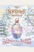 The Nutcracker And The Four Realms: The Dance Of The Realms