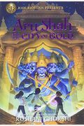 Rick Riordan Presents: Aru Shah And The City Of Gold: A Pandava Novel Book 4