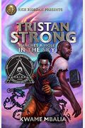Tristan Strong Punches A Hole In The Sky: Tristan Strong #01